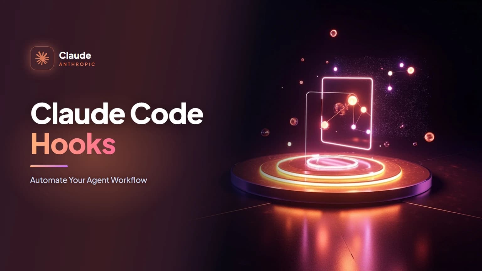 Claude Code Hooks: Automate Your Agent Workflow
