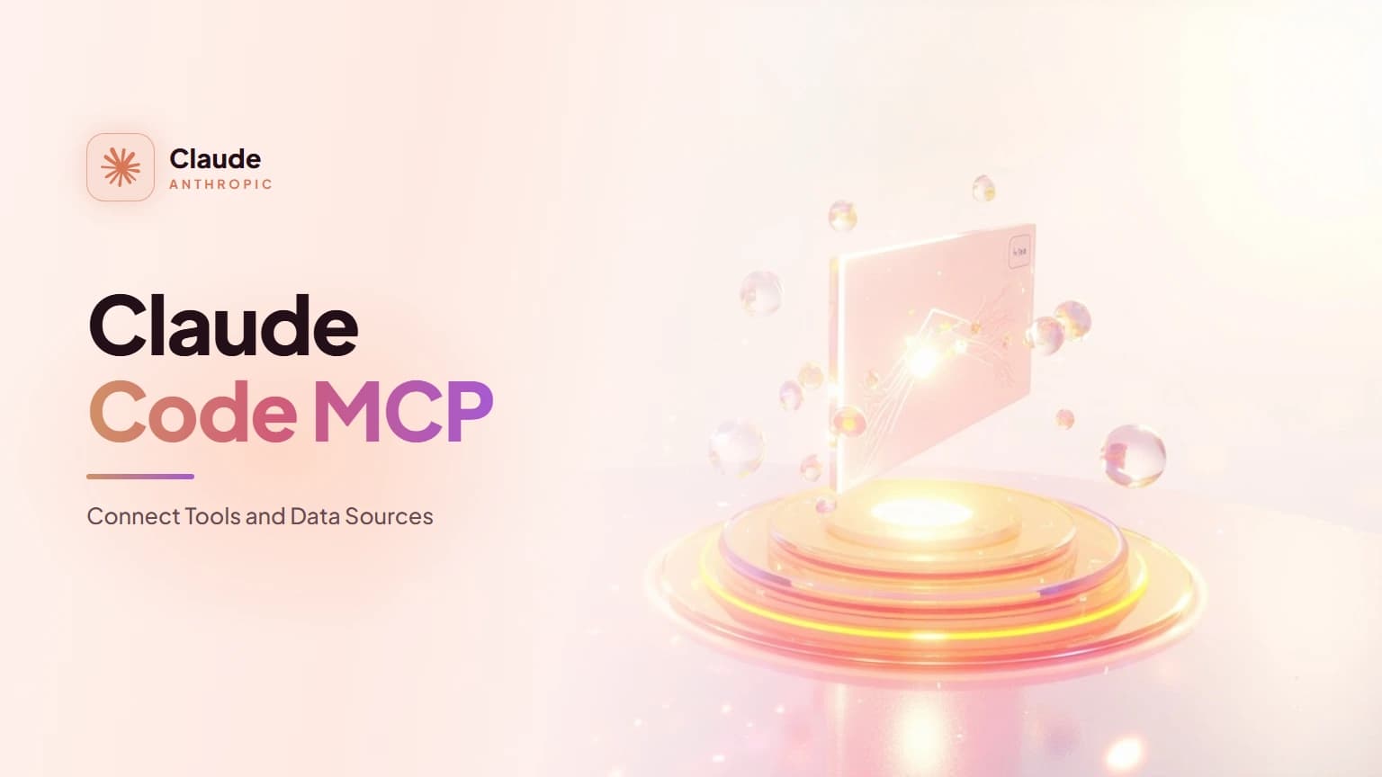 Claude Code MCP: Connect Tools and Data Sources