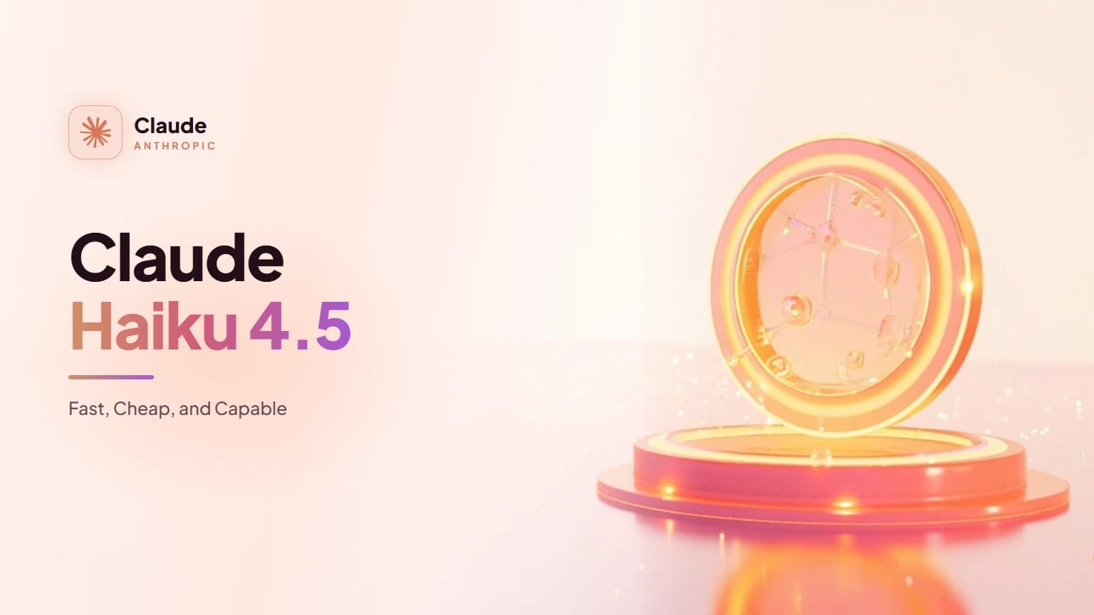 Claude Haiku 4.5: Fast, Cheap, and Capable