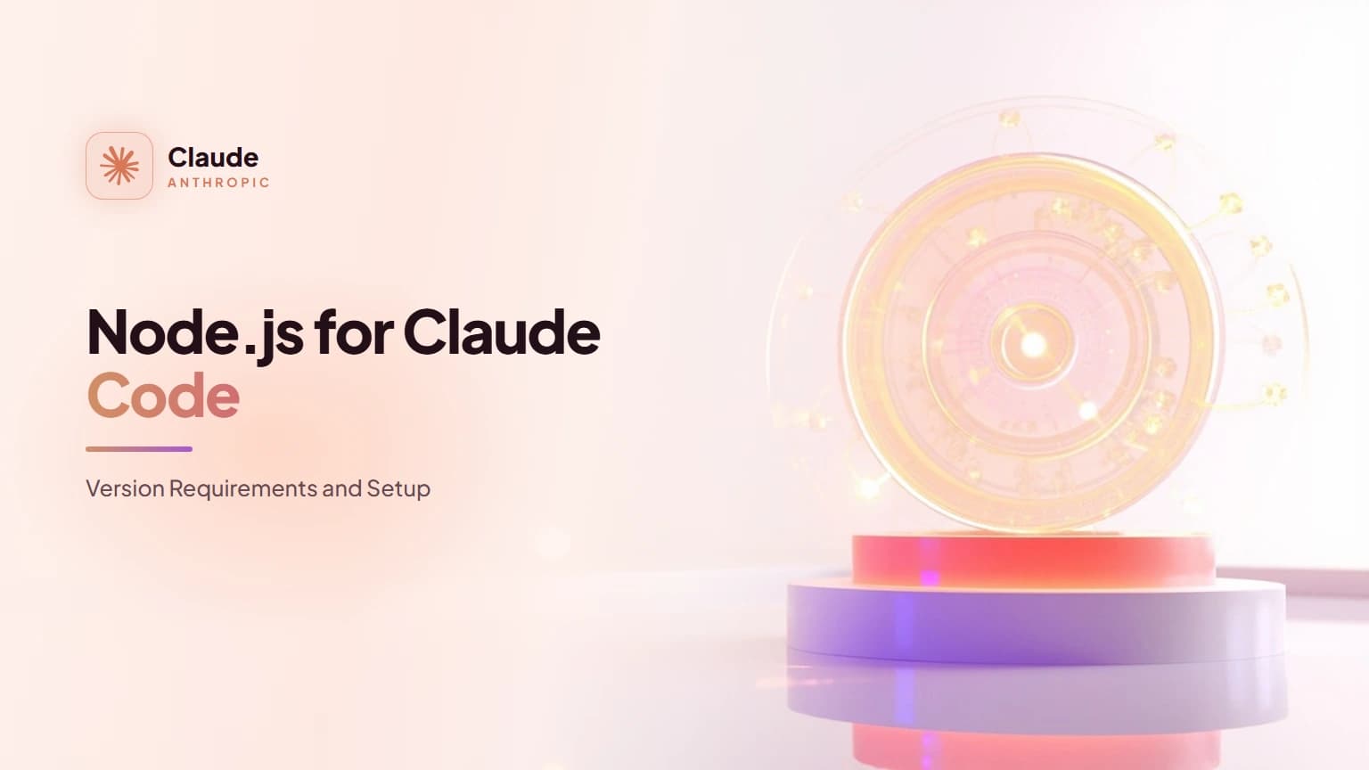Node.js for Claude Code: Version Requirements and Setup